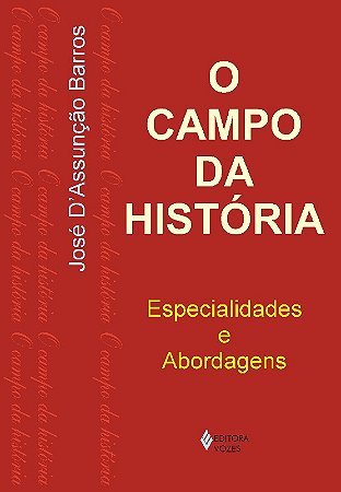 Campo da Historia, o - Especialidades e Abordagens