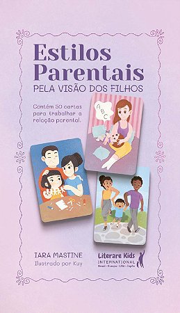 Estilos Parentais: Pela Visão dos Filhos