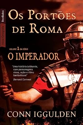 Imperador, V.1, o - os Portoes de Roma (livro de Bolso)