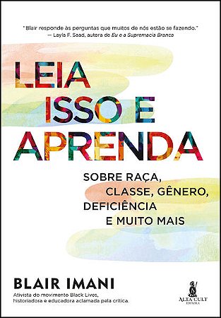Leia Isso e Aprenda: sobre Raca, Classe, Genero, Deficiencia e Muito Mais