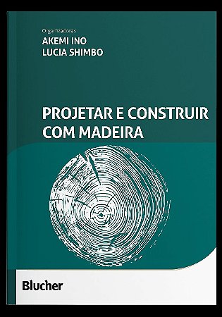 Projetar e Construir com Madeira