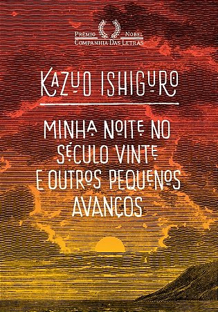 Minha Noite no Seculo Xx e Outros Pequenos Avancos