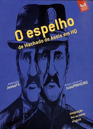 Espelho, o - de Machado de Assis em Hq