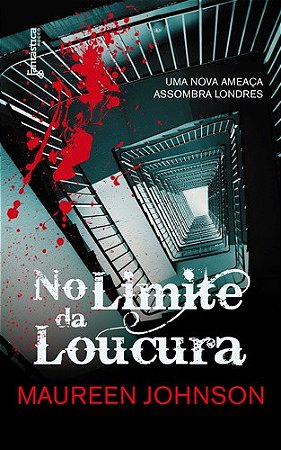 No Limite da Loucura - Uma Nova Ameaca  Sombras de Londres