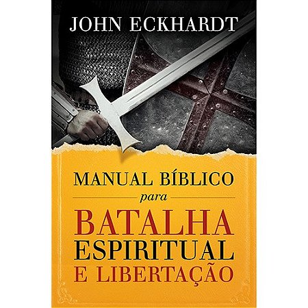 Manual Biblico para Batalha Espiritual e Libertacao