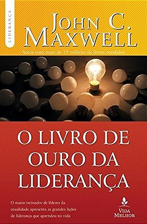 Livro de Ouro da Lideranca, O