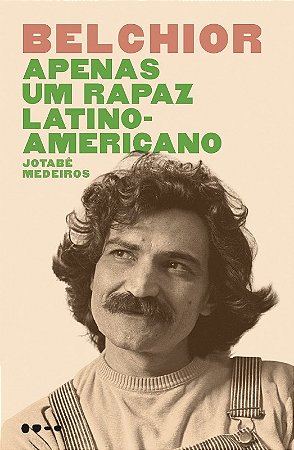 Belchior - Apenas Um Rapaz Latino-americano