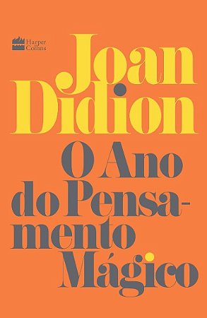 Ano do Pensamento Magico, O