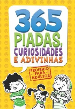 365 Piadas, Curiosidades e Adivinhas - Volume 1