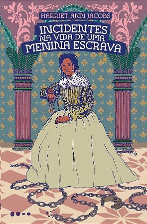Incidentes na Vida de Uma Menina Escrava
