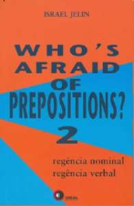Who´s Afraid Of Prepositions? 2