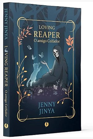 Loving Reaper - o Amigo Ceifador