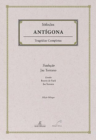 Antígona - Tragédias Completas de Sófocles