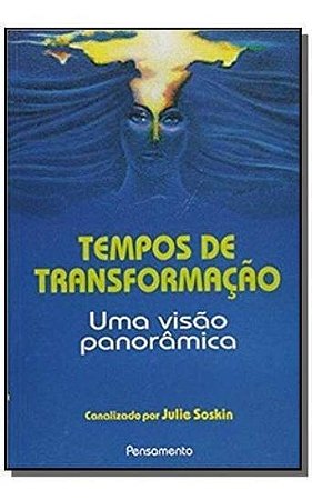 Tempos de Transformacao
