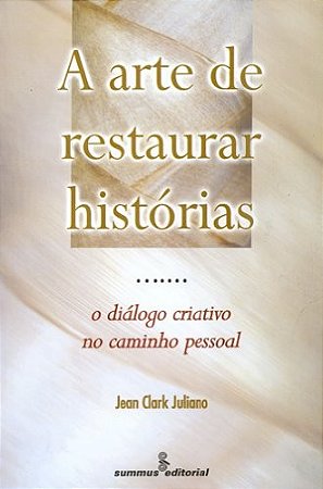 Arte de Restaurar Historias, A