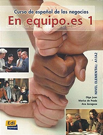 En Equipo.es 1 - Curso de Espanol de Los Negocios