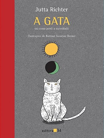Gata, a - Ou Como Perdi a Eternidade