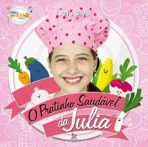 Pratinho Saudavel da Julia, O