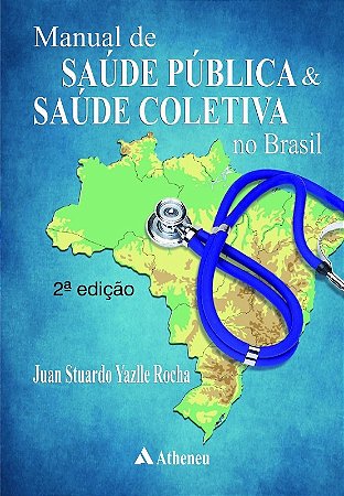 Manual de Saude Publica & Saude Coletiva no Brasil