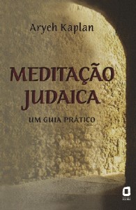 Meditacao Judaica - Um Guia Pratico