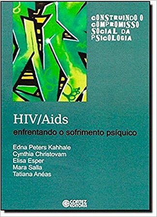 Hiv/aids: Enfrentando o Sofrimento Psiquico