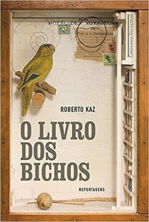Livro dos Bichos, o - a Ararinha Repatriada, o Macaco Candidato, o Camundon