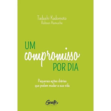 Compromisso por Dia, Um