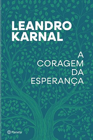 Coragem da Esperanca, A