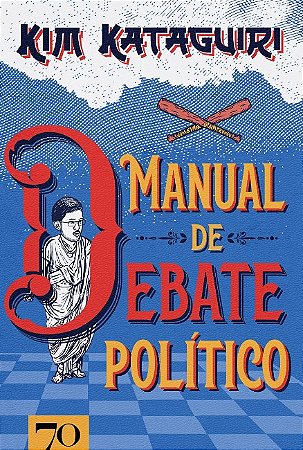 Manual de Debate Politico: Como Vencer Discussoes Politicas na Mesa do Bar