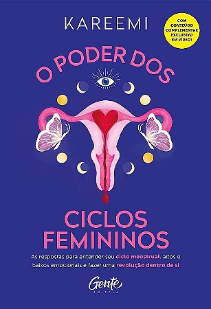 Poder dos Ciclos Femininos: as Respostas para Entender Seu Ciclo Menstrual