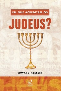 Em Que Acreditam os Judeus - Col.em Que Acreditam