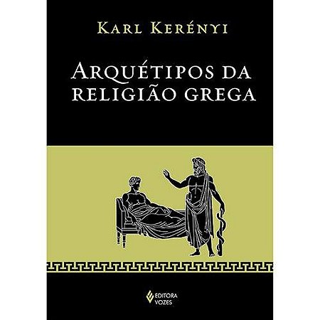 Arquetipos da Religiao Grega