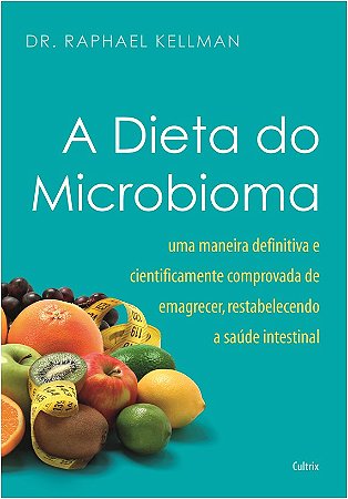 Dieta do Microbioma, A