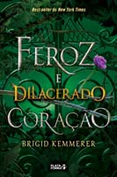Feroz e Dilacerado Coração