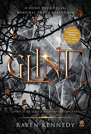 Glint: o Ouro Pode Cegar, Mentiras Podem Aprisionar