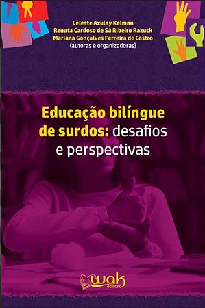 Educacao Bilingue de Surdos: Desafios e Perspectivas