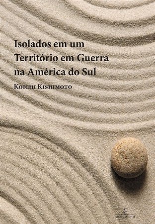 Isolados em Um Territorio em Guerra na America do Sul