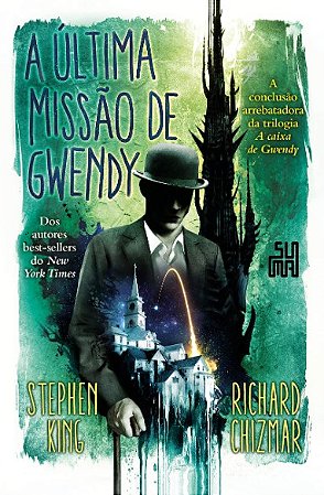Ultima Missao de Gwendy, A: Vol. 3