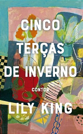 Cinco Tercas de Inverno: Contos