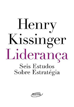 Lideranca: Seis Estudos sobre Estrategia