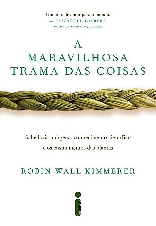 Maravilhosa Trama das Coisas, A