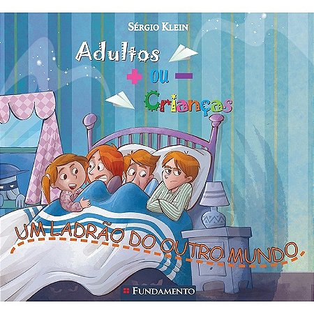 Adultos Mais Ou Menos Criancas - Um Ladrao do Outro Mundo
