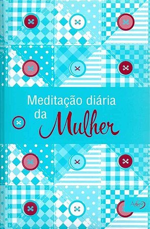Meditacao Diaria da Mulher