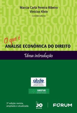 O Que e Analise Economica do Direito - Ribeiro 3 Ed 2022