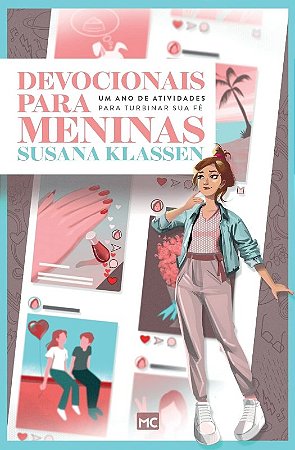 Devocionais para Meninas: Um Ano de Atividades para Turbinar Sua Fe