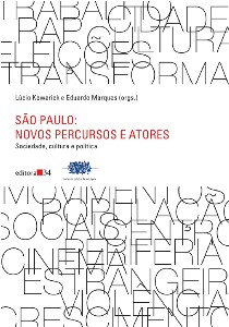 Sao Paulo: Novos Percursos e Atores - (sociedade, Cultura e Politica)