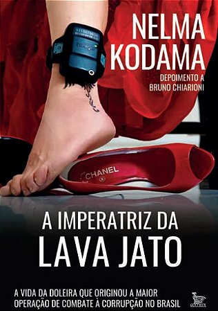 Imperatriz da Lava Jato, A