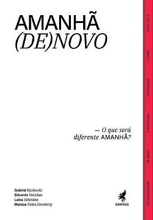 Amanhã (de)novo - o Que Será Diferente Amanhã?