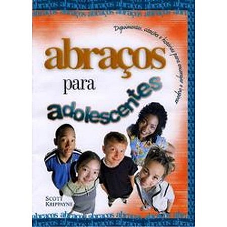 Abracos para Adolescentes