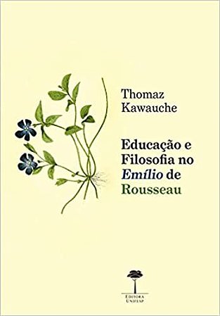 Educacao e Filosofia no Emilio de Rousseau
